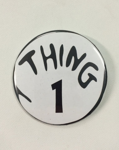 Badge - Thing 1 - Mad Parties & Supplies