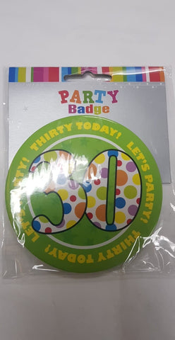 Badge - 30th (Large) - Mad Parties & Supplies