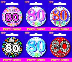 Badge - 80th Birthday - Mad Parties & Supplies