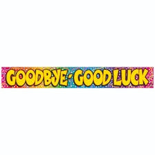 Banner - Goodbye Goodluck (408097) - Mad Parties & Supplies