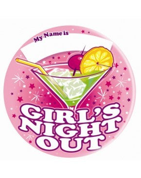 The Big Badge - Girls Night Out - Mad Parties & Supplies