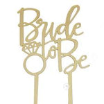 Cake Topper - Acryllic - Bride To Be - Mad Parties & Supplies