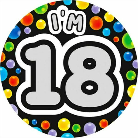 Giant Badge - I'm 18 (Black) (TB218) - Mad Parties & Supplies